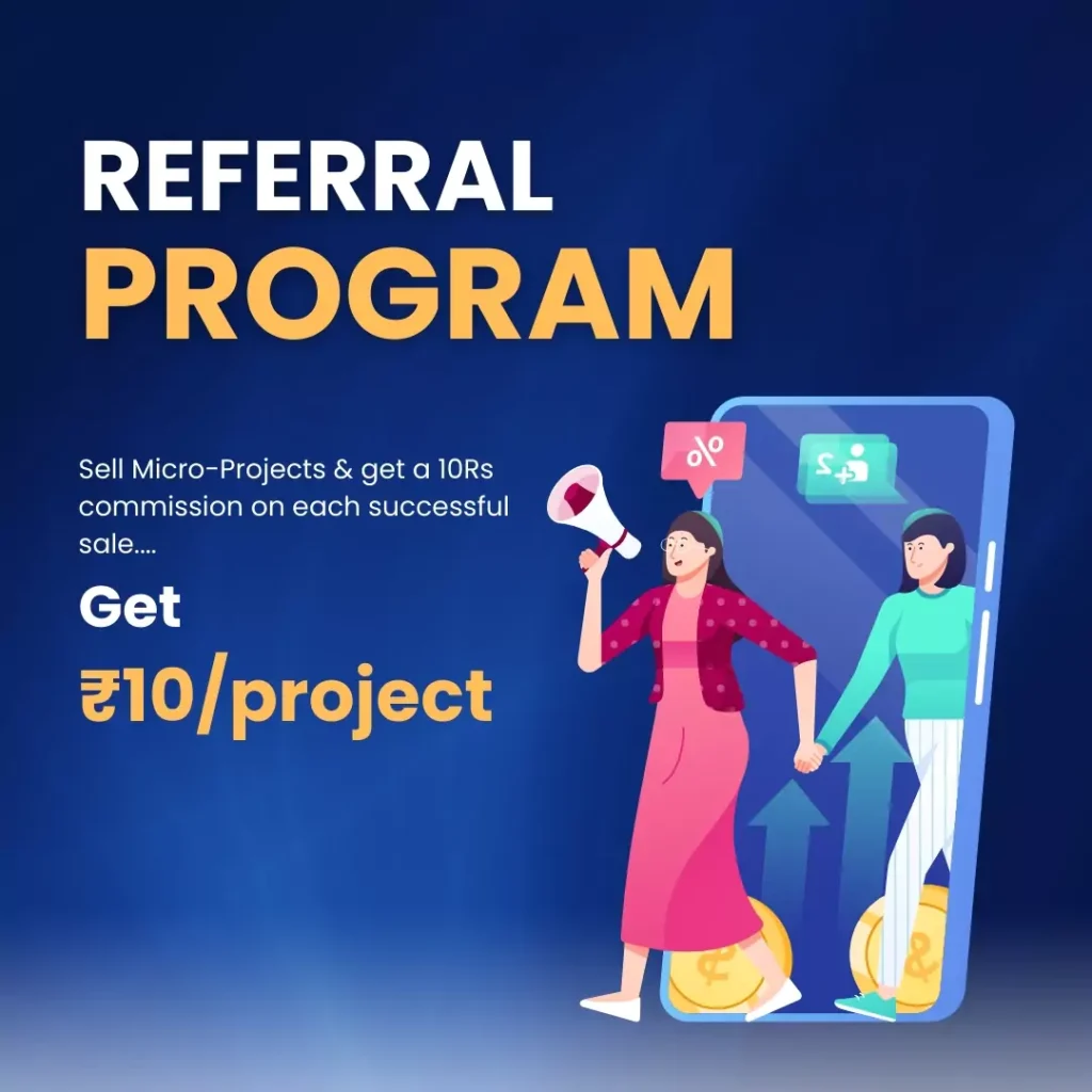 Micro Project Refer & Earn Program